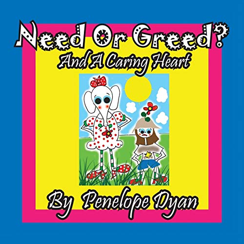 Need or Greed? And A Caring Heart (Hunter's Universe)