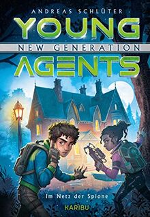 Young Agents - New Generation (Band 5) - Im Netz der Spione: Spannende Agenten-Abenteuer für Jungen und Mädchen ab 11 Jahren