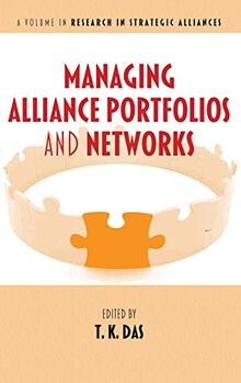 Managing Alliance Portfolios and Networks (hc) (Research in Strategic Alliances)