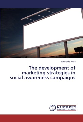 The development of marketing strategies in social awareness campaigns