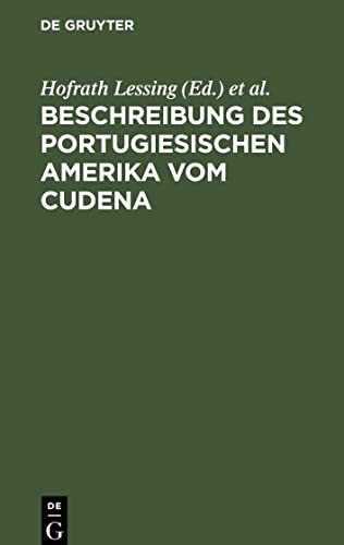 Beschreibung des portugiesischen Amerika vom Cudena: Ein spanisches Manuskript in der Wolfenbüttelschen Bibliothek