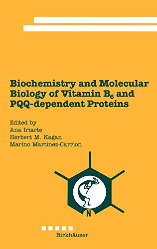 Biochemistry and Molecular Biology of Vitamin B6 and PQQ-dependent Proteins