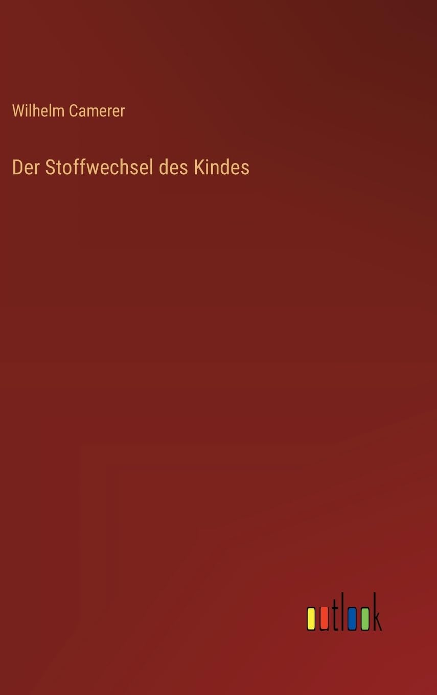 Der Stoffwechsel des Kindes