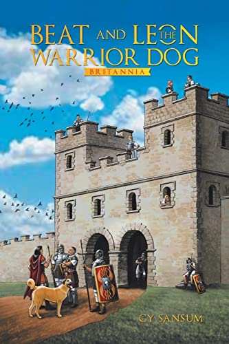 Beat and Leon the Warrior Dog: Britannia