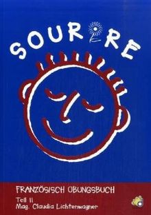 Sourire. Französisches Übungsbuch: Sourire - Teil 2