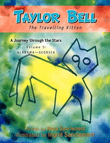 Taylor Bell: THE TRAVELING KITTEN