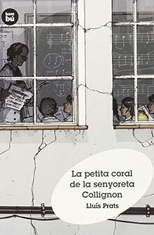 La petita coral de la senyoreta Collignon (Grans Lectors)