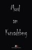 Mord am Konradsberg: Und andere Verbrechen