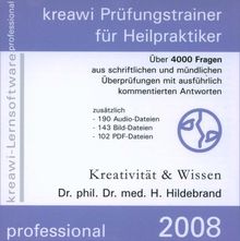 Kreawi-Prüfungstrainer für Heilpraktiker, Professional, 1 CD-ROM Über 4000 Fragen aus schriftlichen und mündlichen Überprüfungen mit ausführlich kommentierten Antworten