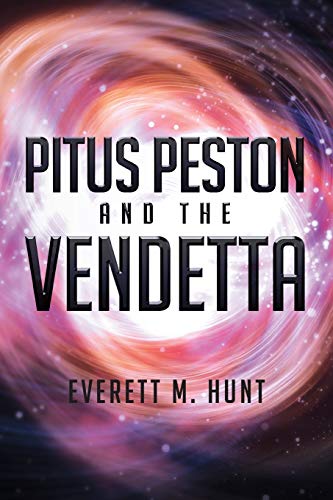 PITUS PESTON AND THE VENDETTA
