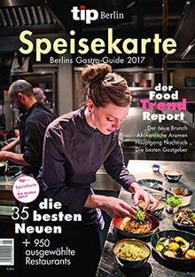 tip Berlin Speisekarte: Berlins Gastro-Guide 2017 | Buch | Zustand gut
