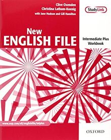 New English File Intermediate Plus. Workbook without Key (New English File Second Edition)