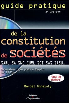 Constitution de sociétés : SARL, SA, SAS, SNC, EURL, SCI