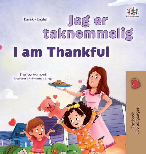 I am Thankful (Danish English Bilingual Children's Book) (Danish English Bilingual Collection)
