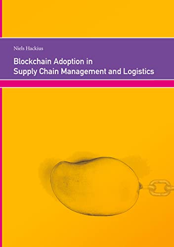 Blockchain Adoption in Supply Chain Management and Logistics: DE