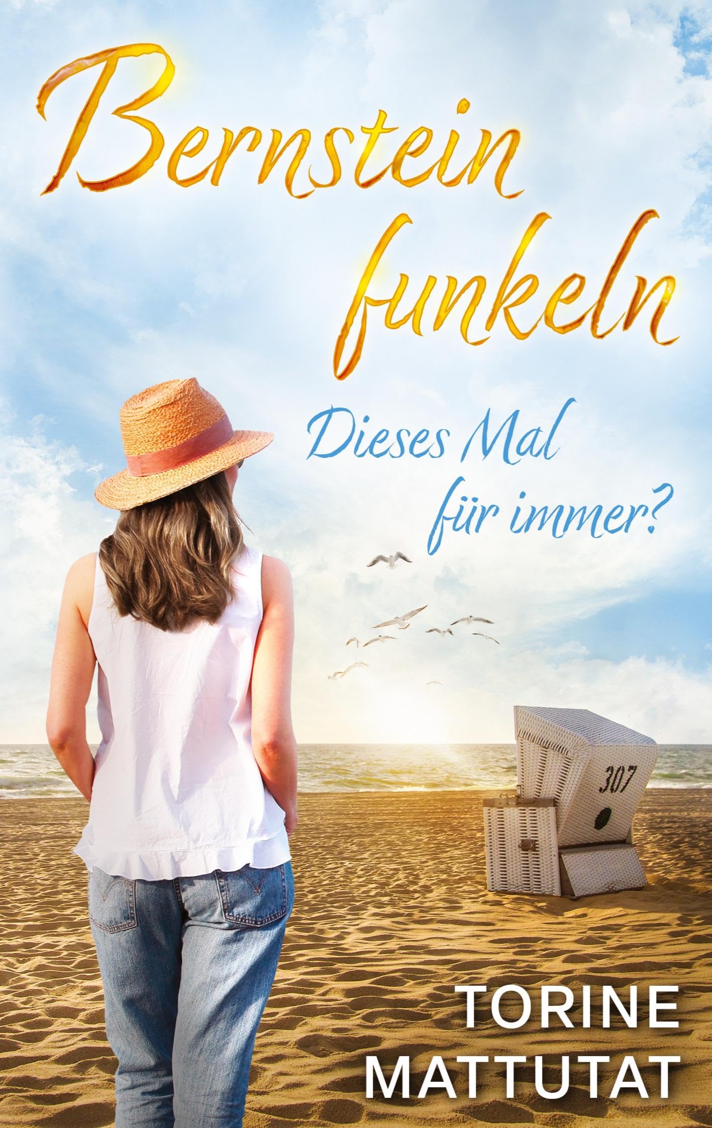 Dieses Mal für immer?: Der Auftakt zur Bernsteinfunkeln-Reihe an der Ostsee