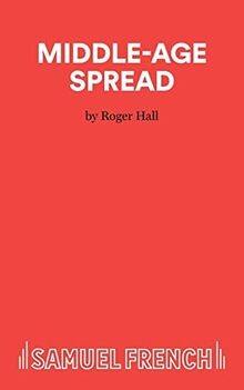 Middle-Age Spread (Acting Edition S.)