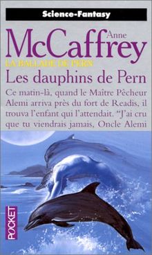La ballade de Pern. Vol. 12. Les dauphins de Pern