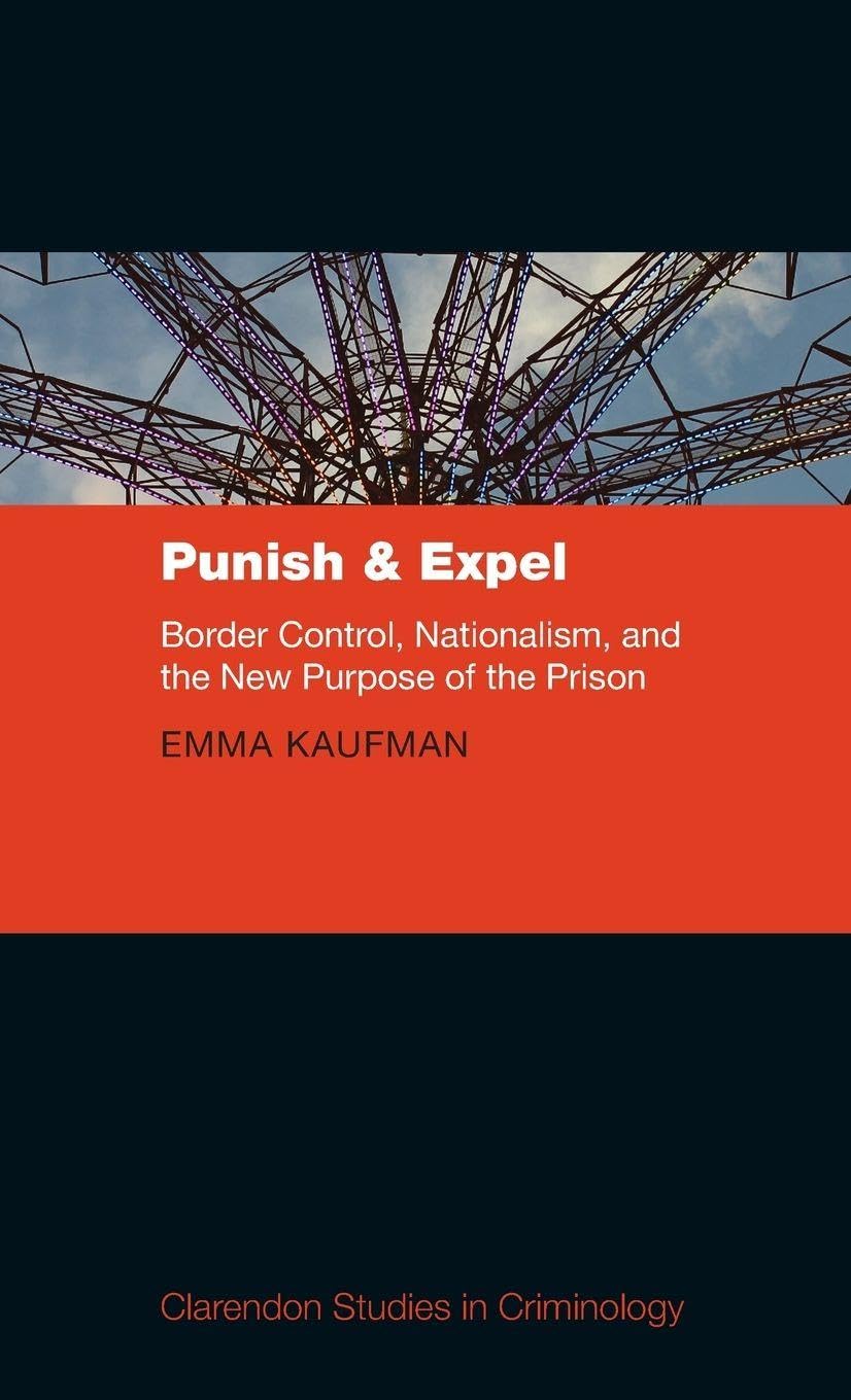 PUNISH & EXPEL CSC: NCS C (Clarendon Studies in Criminology)