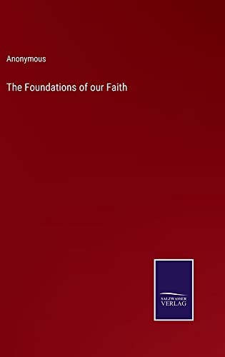 The Foundations of our Faith