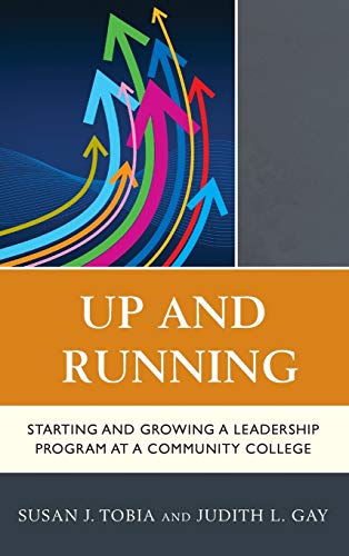 Up and Running: Starting and Growing a Leadership Program at a Community College