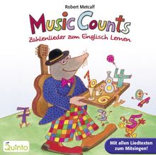 Music Counts - Zahlenlieder zum Englisch lernen: Zahlenlieder zum Englisch Lernen. Mit englischen Liedtexten zum Mitsingen