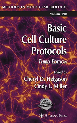 Basic Cell Culture Protocols (Methods in Molecular Biology, 290, Band 290)