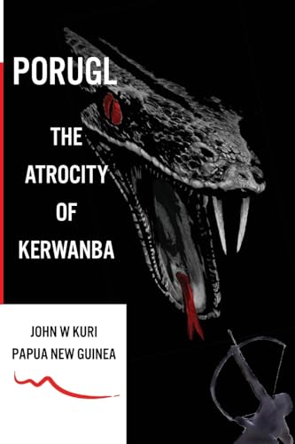 Porugl: The Atrocity of Kerwanba