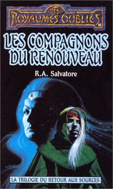 La séquence d'Ombre-Terre et du Val Bise Tome 9 : Les Compagnons du renouveau (Royaumes Oubliés)