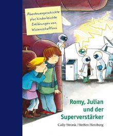 Romy Julian Und Der Superverstarker Von Cally Stronk