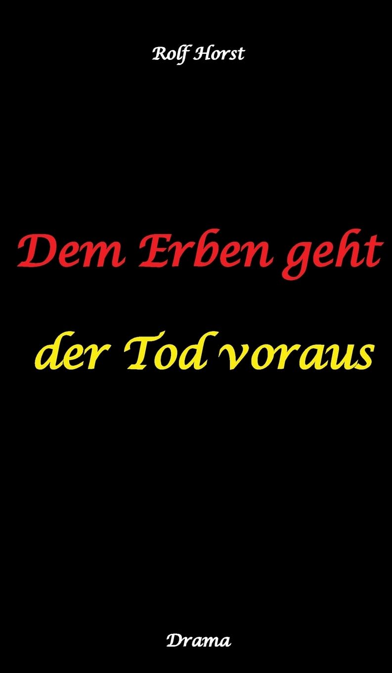 Dem Erben geht der Tod voraus: Adoption, Cousine, Notar, Testament, Erbe, uneheliches Kind, LKA, Haikus, Zen, Permakultur, Überfall, Schädel-Hirn-Trauma, Försterin, Schlägerei, Gutshaus, Wald