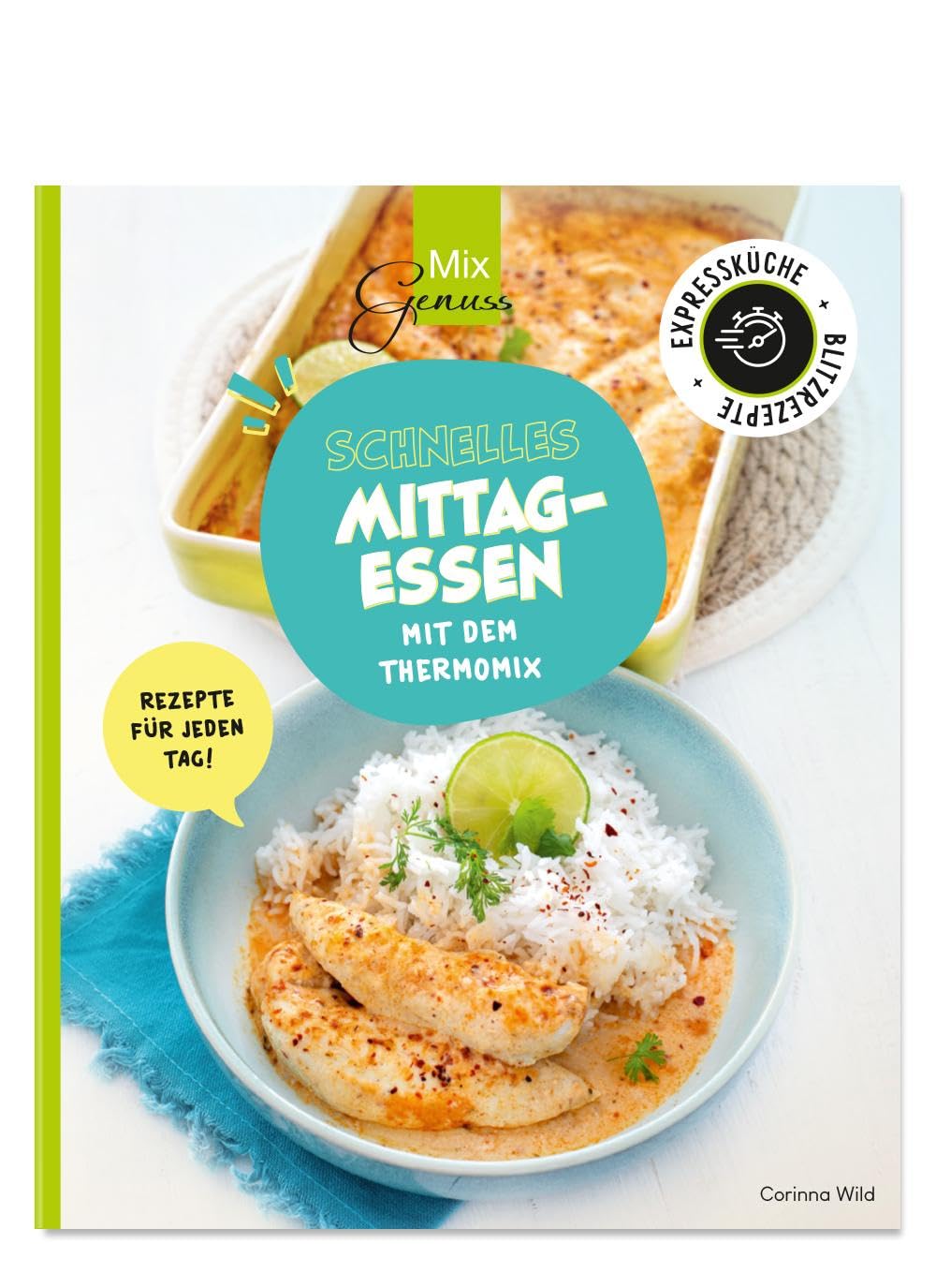 Schnelles Mittagessen mit dem Thermomix: Rezepte für jeden Tag!