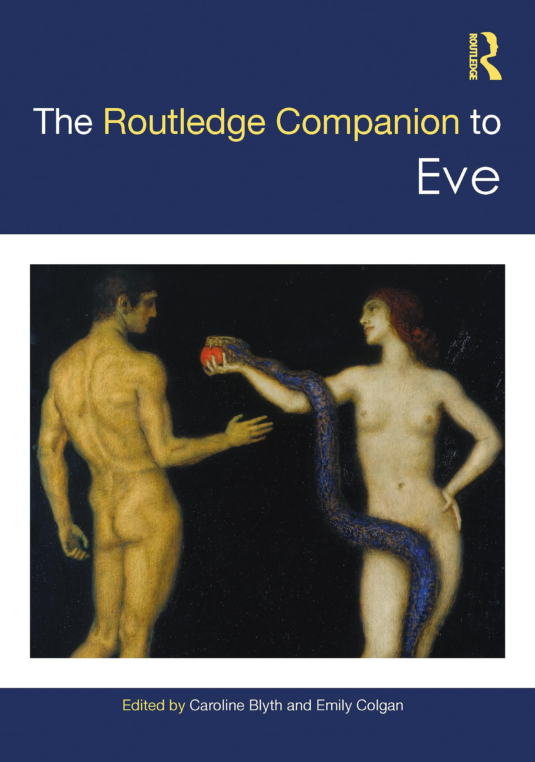 The Routledge Companion to Eve (Routledge Companions to Gender)