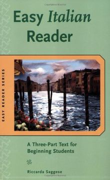 Easy Italian Reader: A Three-Part Text for Beginning Students (Easy Reader)