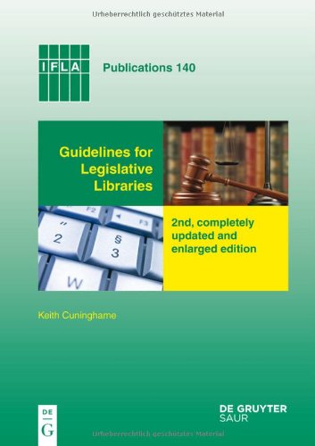 Guidelines for Legislative Libraries (IFLA Publications)