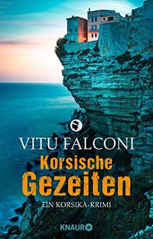 Korsische Gezeiten: Ein Korsika-Krimi (Ein Fall für Eric Marchand, Band 2)