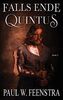 Falls Ende - Quintus: Quintus