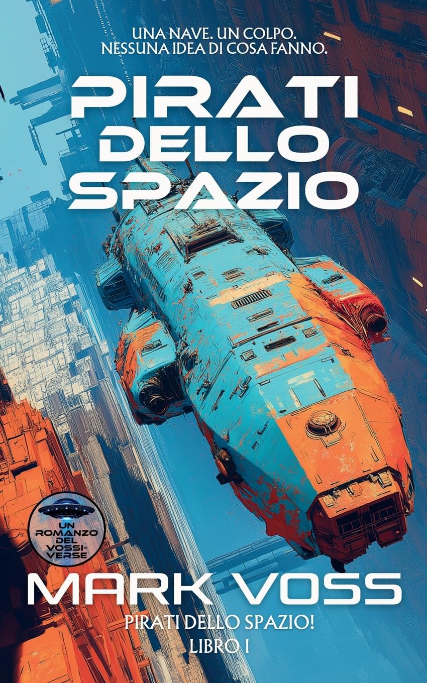 Pirati dello Spazio: Un'avventura di fantascienza