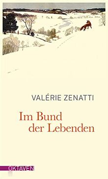 Im Bund der Lebenden (Oktaven: Das kleine feine Imprint für Kunst im Leben und Lebenskunst)