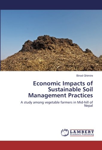 Economic Impacts of Sustainable Soil Management Practices: A study among vegetable farmers in Mid-hill of Nepal