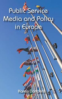 Public Service Media and Policy in Europe