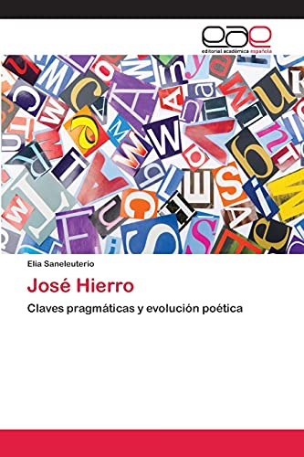 José Hierro: Claves pragmáticas y evolución poética