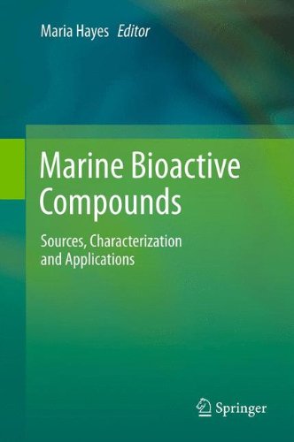 Marine Bioactive Compounds: Sources, Characterization and Applications