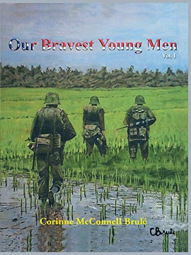 Our Bravest Young Men, Vol. I