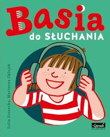 Basia do sĹuchania - Zofia Stanecka [KSIÄĹťKA]