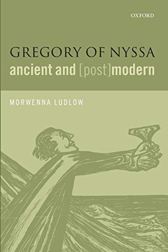 Gregory of Nyssa, Ancient and (Post)modern