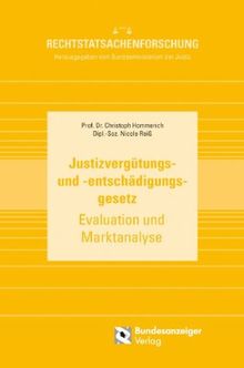 Justizvergütungs- und -entschädigungsgesetz: Evaluation und Marktanalyse