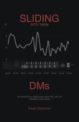 Sliding into Them Dms: An Insightful Anecdote into the Life of a Diabetic Millenial