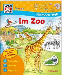 WAS IST WAS Junior Mitmach-Heft Zoo: Spiele, Rätsel, Sticker (WAS IST WAS Junior Mitmach-Hefte)