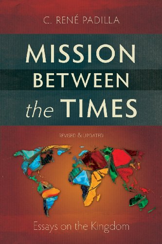 Mission Between the Times: Essays on the Kingdom